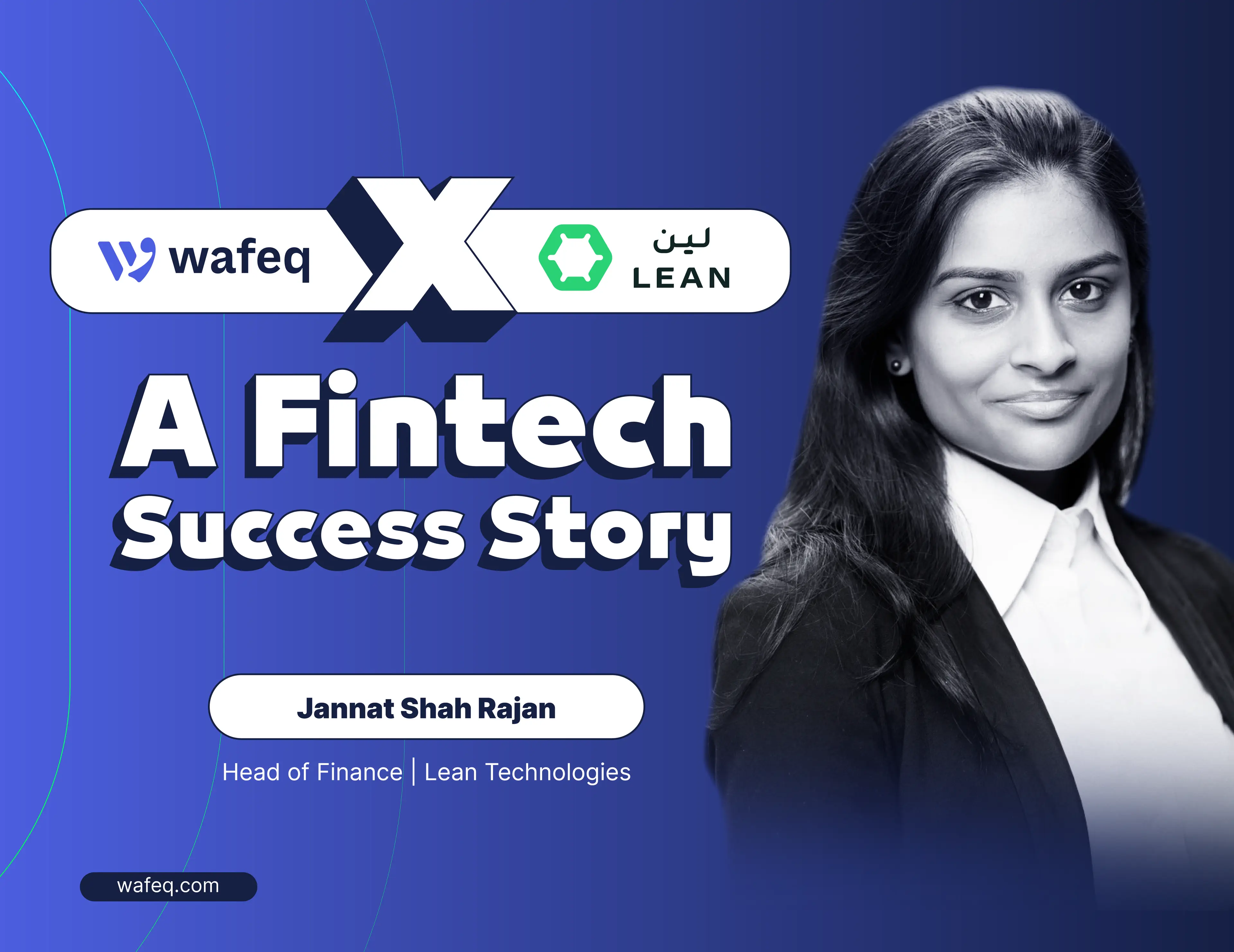 Lean x Wafeq: A Fintech Success Story (5 entities in 5 months) 